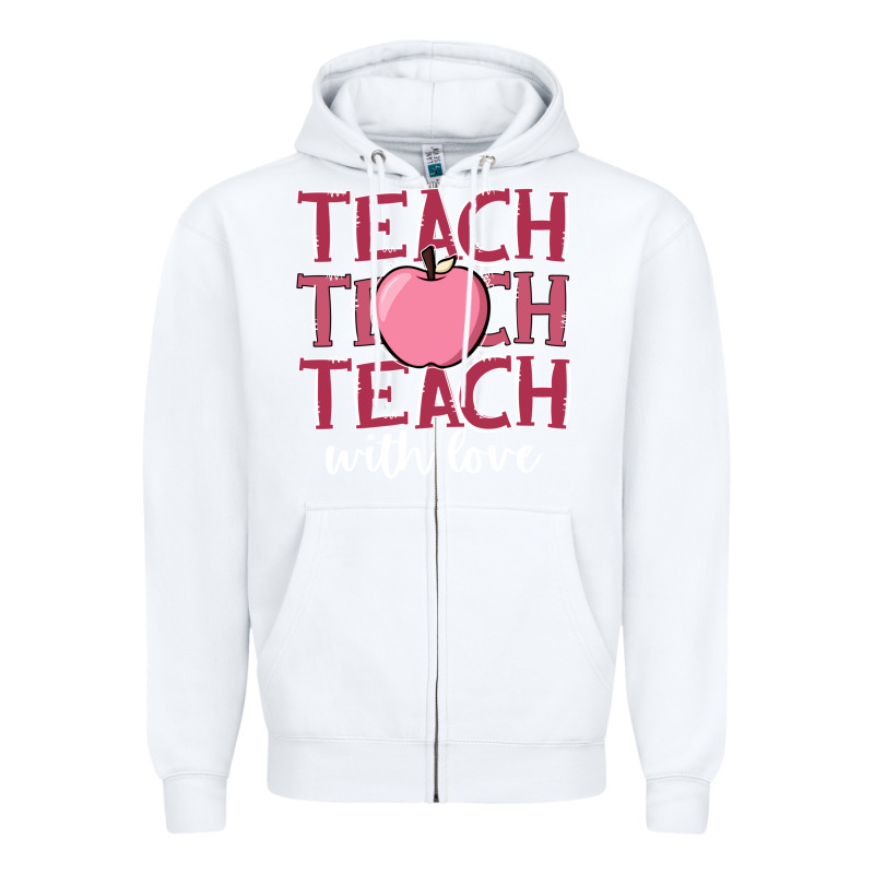 Teach With Love Zipper Hoodie by JahusDesignShop | Teevron