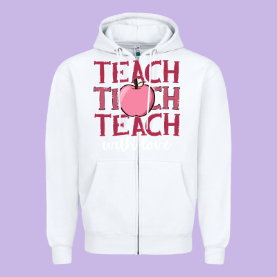 Teach With Love Zipper Hoodie Designed By Jahusdesignshop