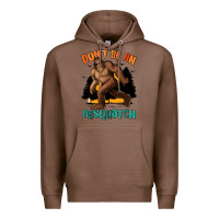 Chestnut dont be an assquatch Premium Hoodie - MaliasSmallBusiness