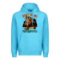 Ocean Blue dont be an assquatch Premium Hoodie - MaliasSmallBusiness