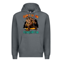 Rock dont be an assquatch Premium Hoodie - MaliasSmallBusiness