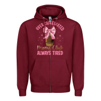 Burgundy over caffeinated moms club Zipper Hoodie - JahusDesignShop