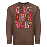Chestnut good vibes only Premium Sweatshirt - NancyCooperArtShop