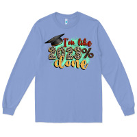 Colony Blue i'm 2023 done Long Sleeve Tee - Zillion Design Studio