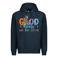 Navy good moms say bad words Premium Hoodie - MaliasSmallBusiness