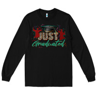 Black just graduated Long Sleeve Tee - Zillion Design Studio