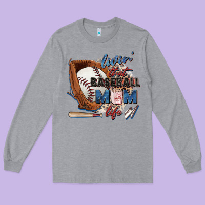 Livin' That Baseball Mom Life Long Sleeve Tee Designed By Zillion Design Studio