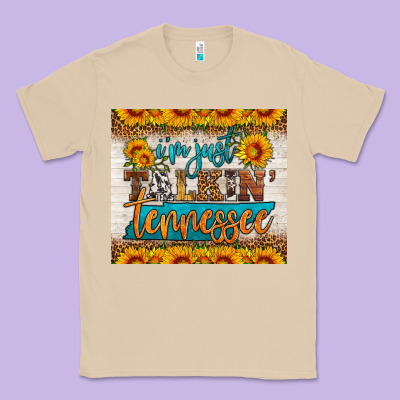 I'm Just Talking Tennessee Tumbler Classic Tee Designed By Hra Design Shop