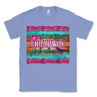 Colony Blue leave them broadway girls alone tumbler Classic Tee - HRA Design Shop