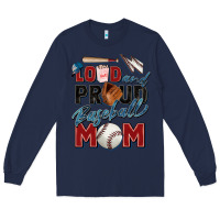 Navy loud and proud baseball mom Long Sleeve Tee - Zillion Design Studio
