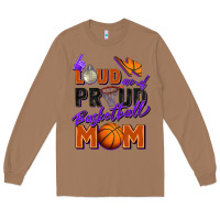 Toasted Coconut loud and proud basketball mom Long Sleeve Tee - Zillion Design Studio