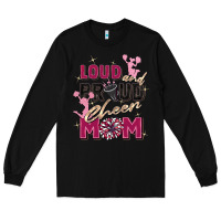 Black loud and proud cheer mom Long Sleeve Tee - Zillion Design Studio