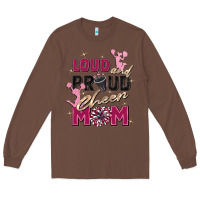 Chestnut loud and proud cheer mom Long Sleeve Tee - Zillion Design Studio
