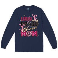 Navy loud and proud cheer mom Long Sleeve Tee - Zillion Design Studio