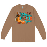 Toasted Coconut my blood type is pumpkin spice Long Sleeve Tee - AdoDesignShop