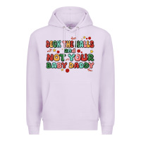 Lilac deck the halls and not your baby daddy Premium Hoodie - MaliasSmallBusiness