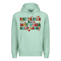 Seafoam deck the halls and not your baby daddy Premium Hoodie - MaliasSmallBusiness