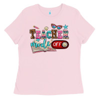 Bubblegum Pink teacher mode off Ladies Tee - AdoDesignShop