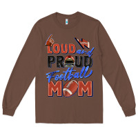 Chestnut loud and proud football mom Long Sleeve Tee - Zillion Design Studio