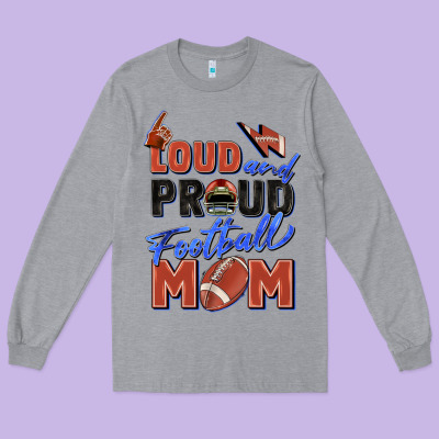 Loud And Proud Football Mom Long Sleeve Tee Designed By Zillion Design Studio