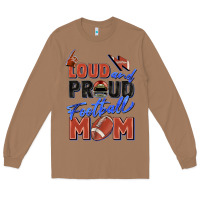 Toasted Coconut loud and proud football mom Long Sleeve Tee - Zillion Design Studio