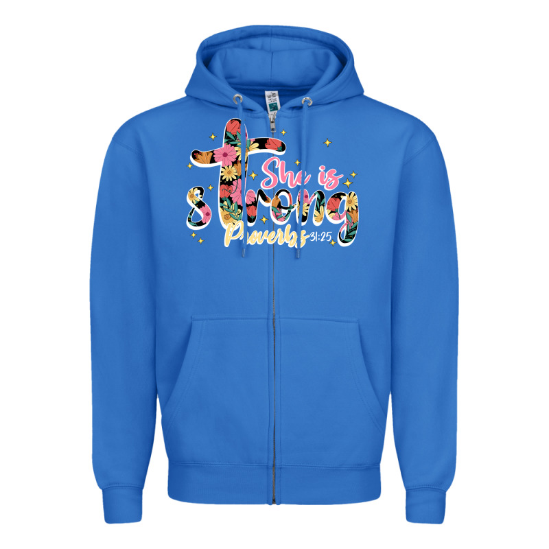 She Is Strong Proverbs 31 25 Zipper Hoodie by JahusDesignShop | Teevron