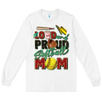 White loud and proud softball mom Long Sleeve Tee - Zillion Design Studio