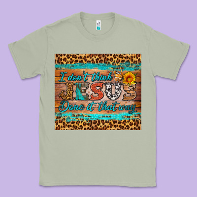 I Don't Think Jesus Done It That Way Tumbler Classic Tee Designed By Hra Design Shop