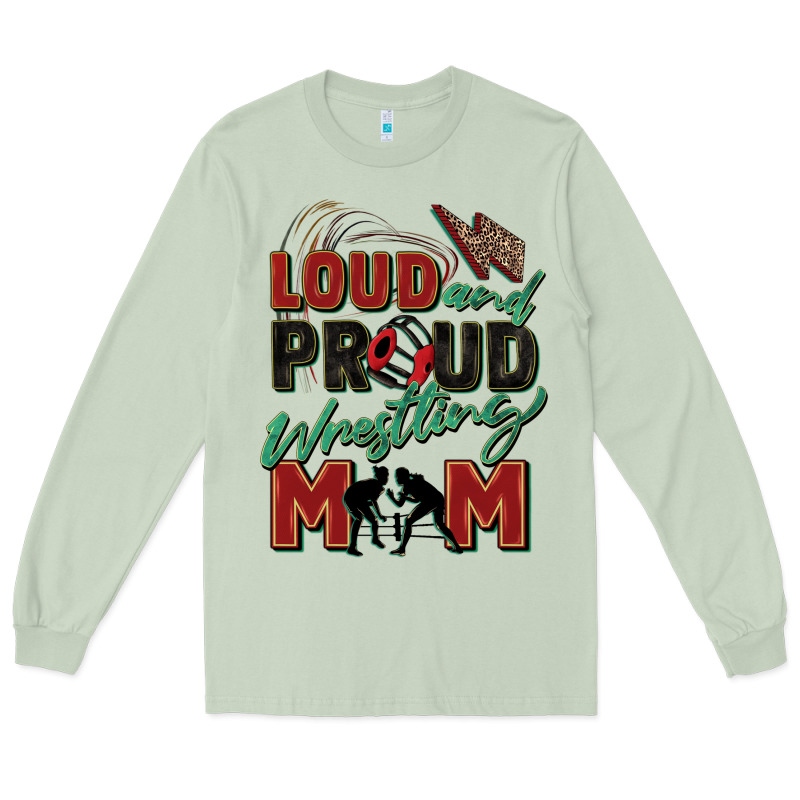Loud And Proud Wrestling Mom Long Sleeve Tee by Zillion Design Studio | Teevron