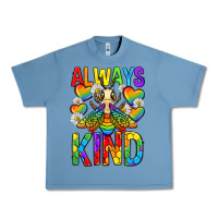 Pebble Blue always bee kind pride lgbtq Urban Heavy Tee - texasbilliewilder