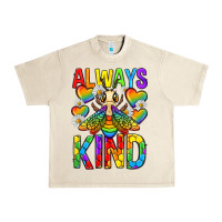 Sandshell always bee kind pride lgbtq Urban Heavy Tee - texasbilliewilder