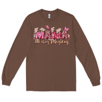Chestnut mama all day everyday Long Sleeve Tee - Zillion Design Studio
