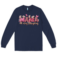 Navy mama all day everyday Long Sleeve Tee - Zillion Design Studio
