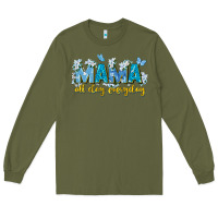 Army Green mama all day everyday Long Sleeve Tee - Zillion Design Studio