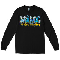 Black mama all day everyday Long Sleeve Tee - Zillion Design Studio