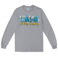 Heather Grey mama all day everyday Long Sleeve Tee - Zillion Design Studio