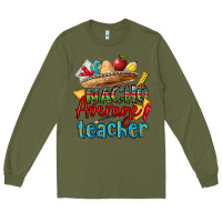 Army Green nacho average teacher Long Sleeve Tee - CTS Tumbler Store