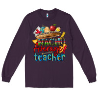 Plum nacho average teacher Long Sleeve Tee - CTS Tumbler Store