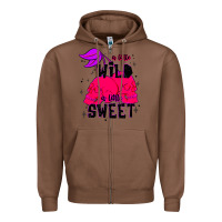 Chestnut a little wild a little sweet Zipper Hoodie - JahusDesignShop