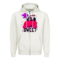 Oatmeal Heather a little wild a little sweet Zipper Hoodie - JahusDesignShop