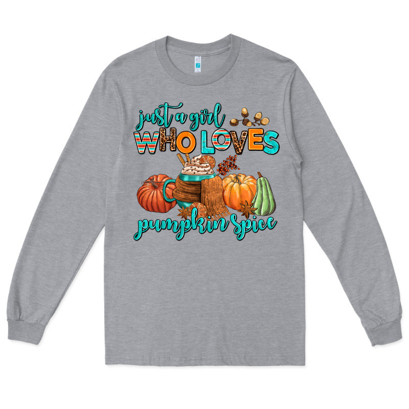 Just A Girl Who Loves Pumpkin Spice Long Sleeve Tee by AdoDesignShop | Teevron