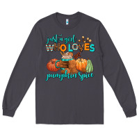 Smoke just a girl who loves pumpkin spice Long Sleeve Tee - AdoDesignShop