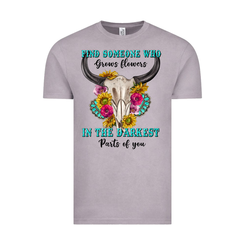 Find Someone Who In The Darkest Parts Of You Vintage Tee by texasbilliewilder | Teevron