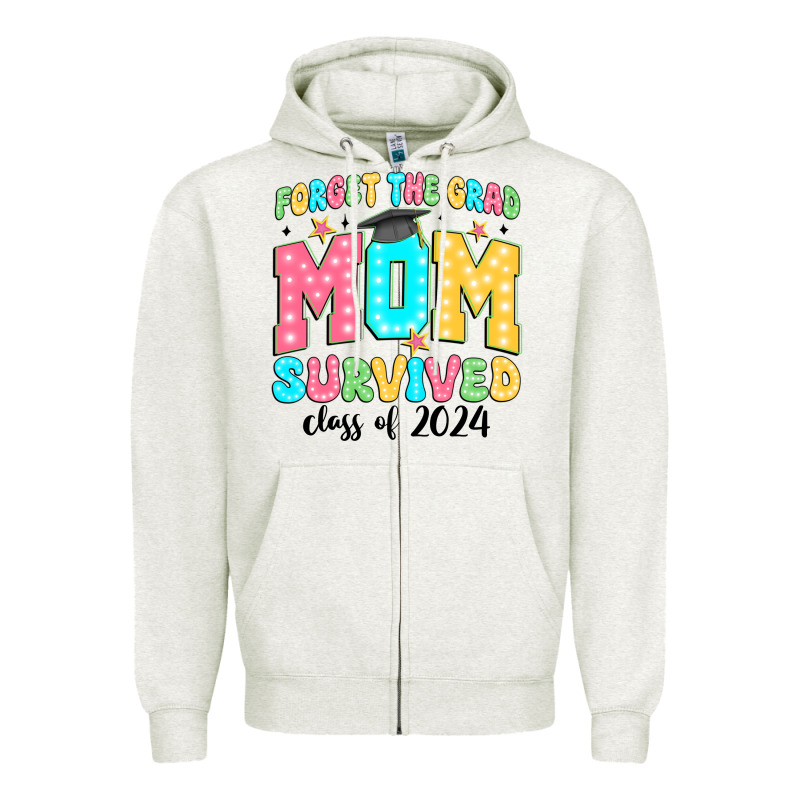 Forget The Grad Mom Survived Class Of 2024 Zipper Hoodie by JahusDesignShop | Teevron