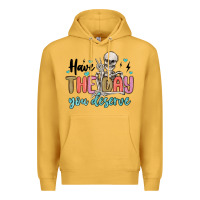 Mustard have the day you deserve Premium Hoodie - MaliasSmallBusiness