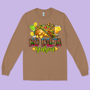 No Dieta Season Long Sleeve Tee Designed By Cts Tumbler Store