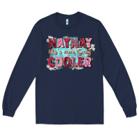 Navy naynay like a mom Long Sleeve Tee - Zillion Design Studio