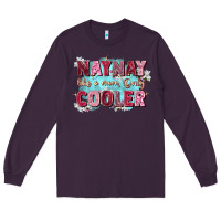 Plum naynay like a mom Long Sleeve Tee - Zillion Design Studio