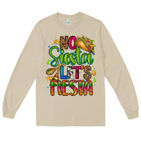 Mushroom no siesta lets fiesta Long Sleeve Tee - CTS Tumbler Store