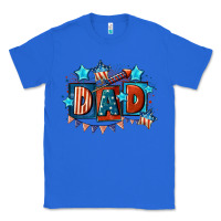 True Royal American Dad  4th of july Classic Tee - CowGirlArtShop